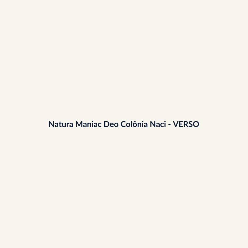 Natura Maniac Deo Colônia Nacional 75ml - imagem 2