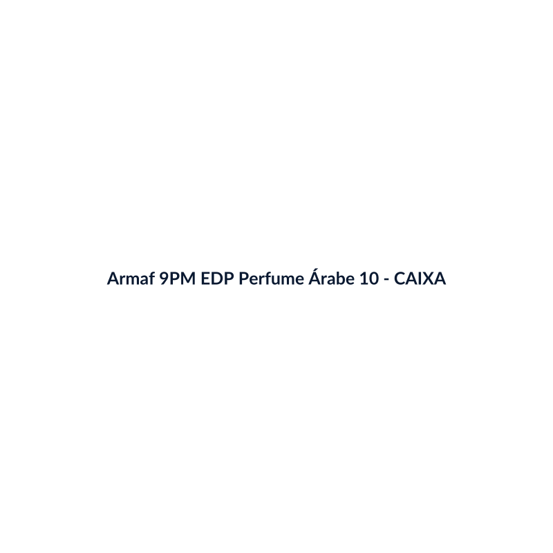 Armaf 9PM EDP Perfume Árabe 100ml - imagem 4